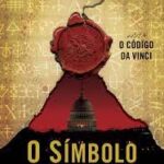 POLÊMICO e metódico, Dan Brown vira fenômeno literário